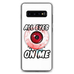 All Eyes On Me Samsung Case