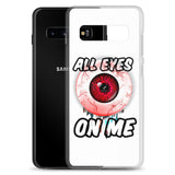 All Eyes On Me Samsung Case