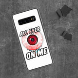 All Eyes On Me Samsung Case