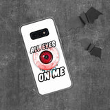 All Eyes On Me Samsung Case