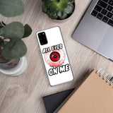 All Eyes On Me Samsung Case