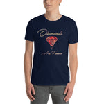 Diamonds Are Forever Unisex T-Shirt