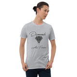 Diamonds Are Forever Uni Sex Tee